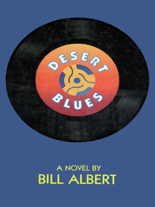 Title details for Desert Blues by Bill Albert - Available